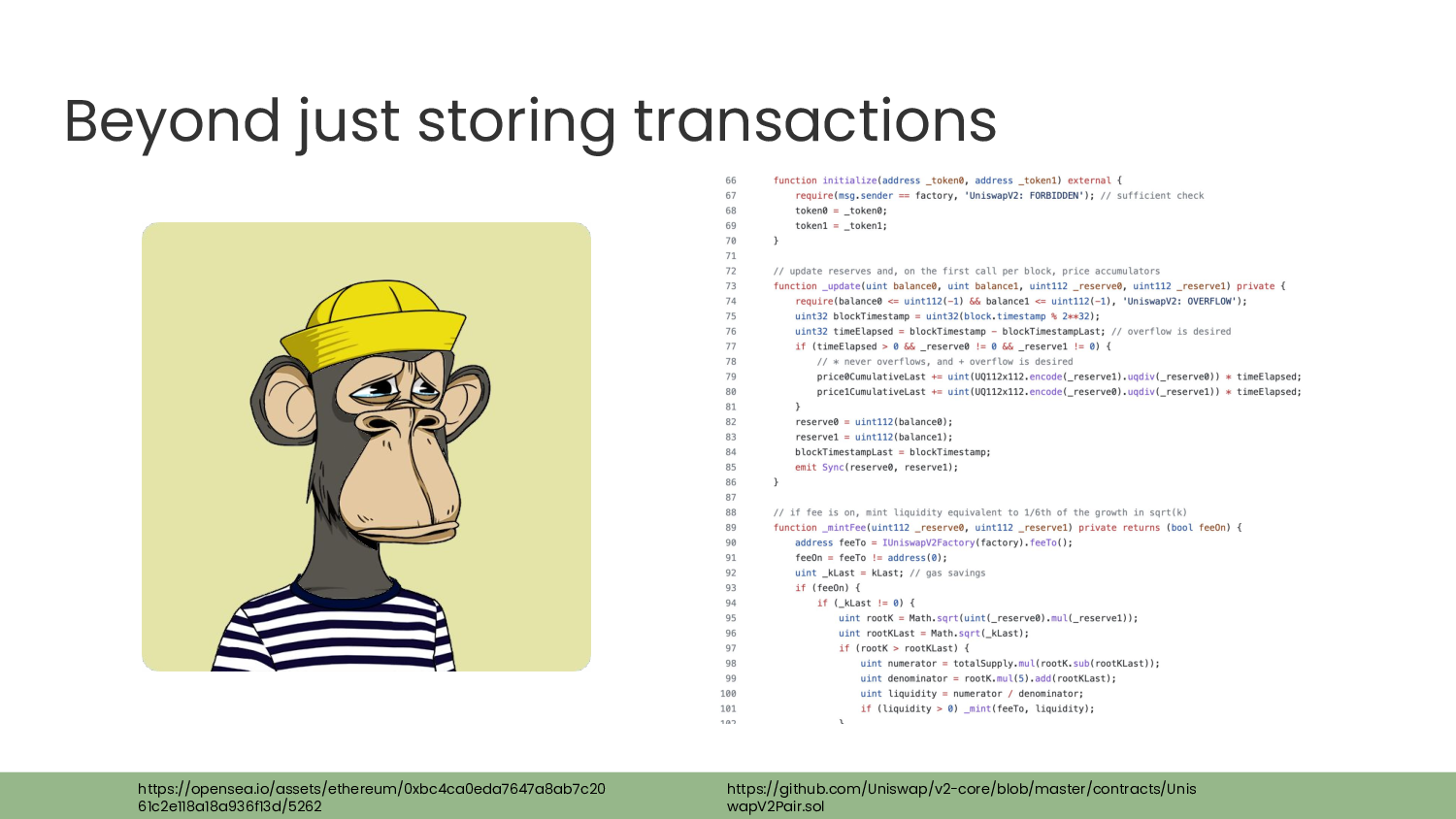 Title: Beyond just storing transactions. On the left is a Bored Ape NFT image. On the right is a screenshot of some smart contract code.